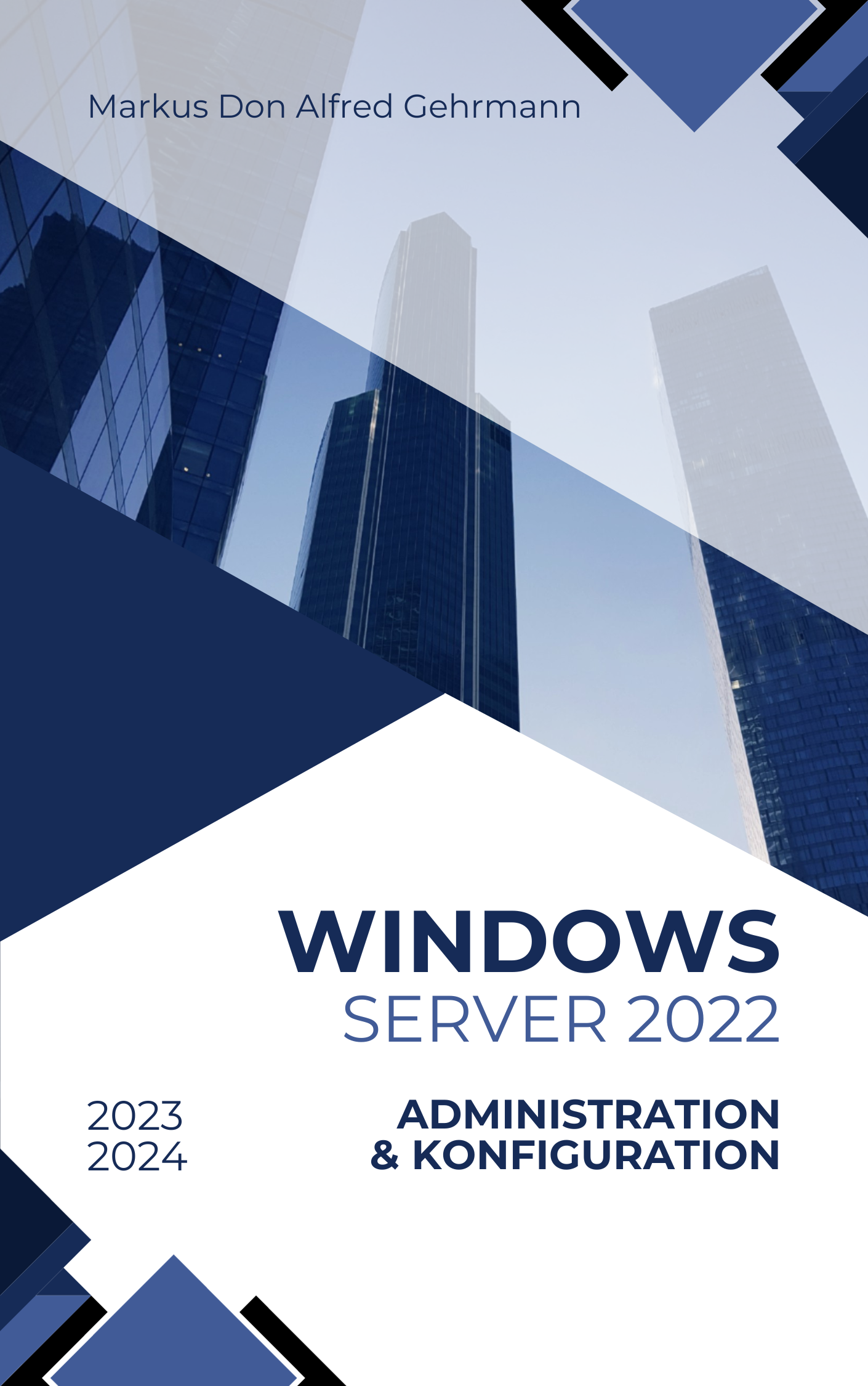 Windows Server 2022 | Administration  & Konfiguration